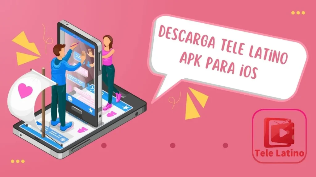 Descarga Tele Latino APK para iOS
